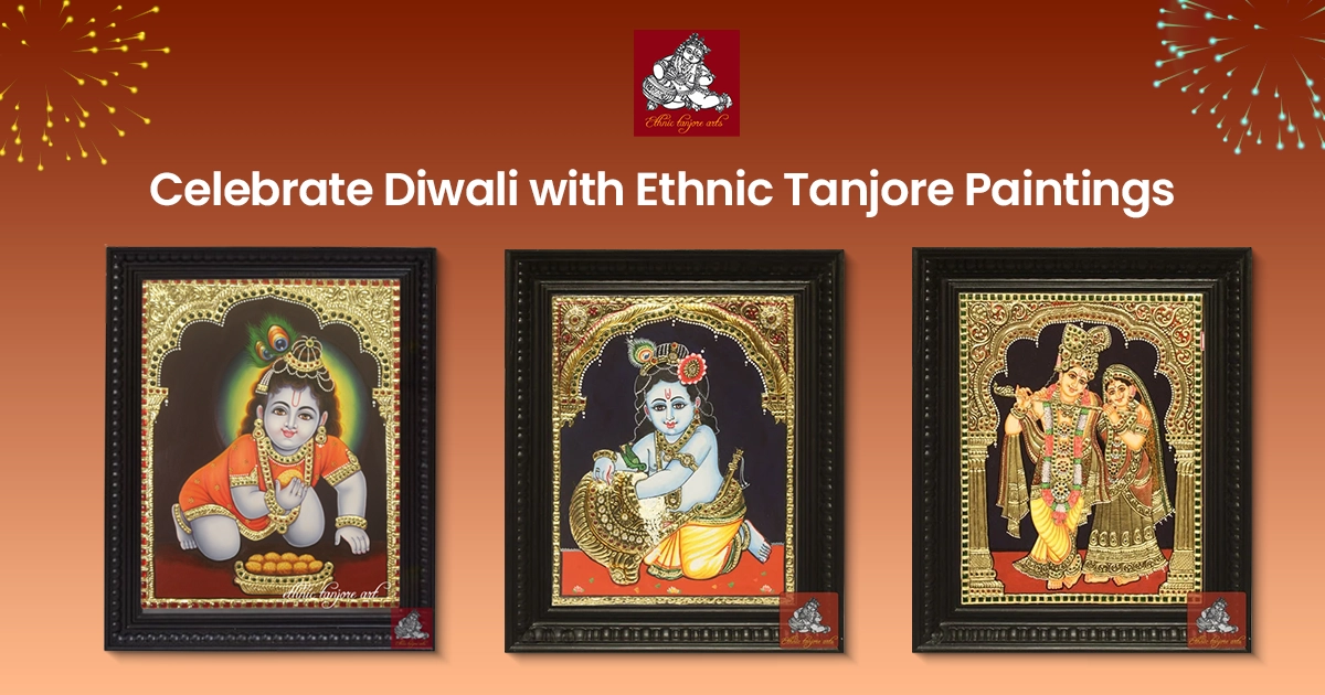 Diwali with Ethnic Tanjore Paintings